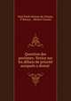 Question des porismes: Notice sur les debats de priorite auxquels a donne ., Paul ?mile Breton de Champ, P Breton , Michel Chasles 