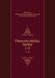 Theocriti Idyllia: Idyllia. 1-2, Theocritus, Adolph Theodor Hermann Fritzsche, Christopher Wordsworth 