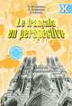Le francais en perspective 10 / Французский язык. 10 класс. Сборник упражнений, Г. И. Бубнова, А. Н. Тарасова, Э. Лонэ 