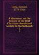A discourse, on the history of the first Christian church and society in Marbelhead;. 2, Dana, Samuel, 1778-1864 
