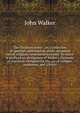 The Christian orator ; or, a collection of speeches, delivered on public occasions before religious benevolent societies. To which is prefixed an abridgment of Walker's Elements of elocution. Designed for the use of colleges, academies, and schools, Walker, John 