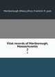 Vital records of Marlborough, Massachusetts. 2, Marlborough (Mass.),Rice, Franklin P., pub 