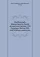 Marlborough, Massachusetts, burial ground inscriptions: Old Common, Spring Hill, and Brigham cemeteries, Rice, Franklin P., comp,Maynard, George 