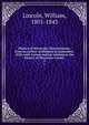History of Worcester, Massachusetts, from its earliest settlement to September, 1836; with various notices relating to the history of Worcester County. 2, Lincoln, William, 1801-1843 