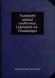Twentieth annual conference, Lakewood-on-Chautauqua, American Library Association 