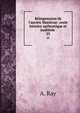 R?impression de l'ancien Moniteur: seule histoire authentique et inalt?r?e ., A. Ray 