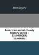 American aerial county history series :. 22 (MERCER), John Drury 