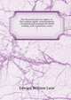 The thousand and one nights, or, The Arabian nights' entertainments : translated and arranged for family reading, with explanatory notes, Lane Edward William 