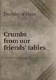 Crumbs from our friends' tables, Disciples of Christ 