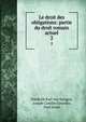 Le droit des obligations: partie du droit romain actuel. 2, Friedrich Karl von Savigny, Joseph Camille Gerardin, Paul Jozon 