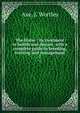The Horse : its treatment in health and disease, with a complete guide to breeding, training and management. 7, Axe, J. Wortley 