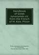 Handbook of Greek synonymes sic from the French of M. Alex. Pillon, Pillon, Alexandre Jean Baptiste, b. 1792,Arnold, Thomas Kerchever, 1800-1853 