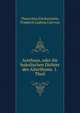 Arethusa, oder die bukolischen Dichter des Alterthums. 1. Theil, Theocritus,Finckenstein, Friedrich Ludwig Carl von 