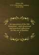 An exposition of the Old Testament : with devotional and practical reflections for the use of families. 4, Orton, Job, 1717-1783,Kippis, Andrew, 1725-1795 