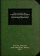Flora Orientalis : sive, Enumeratio plantarum in Oriente a Graecia et Aegypto ad Indiae fines hucusque observatarum. 1, Boissier, Edmond, 1810-1885,Buser, Robert, 1857- 