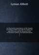 An illustrated commentary on the Gospels according to Mark and Luke For family use and reference, and for the great body of Christian workers of all denominations. 2, Lyman Abbott 