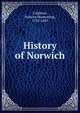 History of Norwich, Caulkins, Frances Manwaring, 1795-1869 