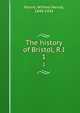 The history of Bristol, R.I. 1, Munro, Wilfred Harold, 1849-1934 