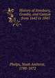 History of Simsbury, Granby, and Canton : from 1642 to 1845, Phelps, Noah Amherst, 1788-1872 
