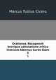 Orationes. Recognovit brevique adnotatione critica instruxit Albertus Curtis Clark. 5, Marcus Tullius Cicero 