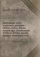 Anthologie d'art : sculpture, peinture ; Orient, Gr?ce, Rome, moyen ?ge, renaissance, XVIIe et XVIIIe si?cles, ?poque contemporaine, Lenoir, Afred, 1850- 