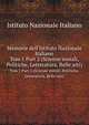 Memorie dell`Istituto Nazionale Italiano. Tom 1 Part 2 (Scienze morali, Politiche, Letteratura, Belle arti), Istituto Nazionale Italiano 