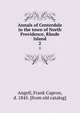 Annals of Centerdale in the town of North Providence, Rhode Island. 2, Angell, Frank Capron, d. 1845. [from old catalog] 