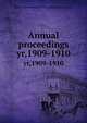 Annual proceedings. yr,1909-1910, Sons of the Revolution. Pennsylvania Society. cn 