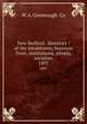 New Bedford . directory : of the inhabitants, business firms, institutions, streets, societies. 1897, W.A. Greenough &amp; Co 