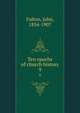 Ten epochs of church history. 9, Fulton, John, 1834-1907 