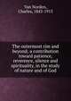 The outermost rim and beyond; a contribution toward patience, reverence, silence and spirituality, in the study of nature and of God, Van Norden, Charles, 1843-1913 