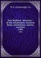 New Bedford . directory : of the inhabitants, business firms, institutions, streets, societies. 1906, W.A. Greenough &amp; Co 