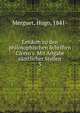 Lexikon zu den philosophischen Schriften Cicero's. Mit Angabe s?mtlicher Stellen, Merguet, Hugo, 1841- 