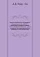 History and directory of Needham, Massachusetts for 1888-89 : containing a complete resident, street and business directory . also a history of the town from its first settlement to the present time, A.E. Foss &amp; Co 
