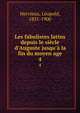 Les fabulistes latins depuis le si?cle d'Auguste jusqu'? la fin du moyen age, Hervieux, L?opold, 1831-1900 