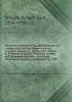 The lower criticism of the Old Testament as a preparation for the higher criticism : inaugural address of . Robert Dick Wilson . as Professor of Semitic Philology and the Old Testament Criticism : Princeton Theological Seminary, September 21, 1900, Wilson, Robert Dick, 1856-1930 