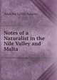Notes of a Naturalist in the Nile Valley and Malta, Andrew Leith Adams 