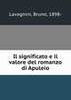 Il significato e il valore del romanzo di Apuleio, Lavagnini, Bruno, 1898- 