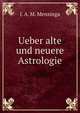 Ueber alte und neuere Astrologie, J. A. M. Mensinga 