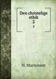 Den christelige ethik. 2, H. Martensen 
