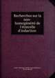 Recherches sur la non-homog?n?it? de l'?tincelle d'induction ., comte Th?odose Achille Louis DuMoncel , Th. Du Moncel 
