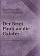Der Brief Pauli an die Galater, Otto Schmoller , Alfred Schmoller 