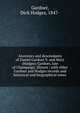Ancestors and descendants of Daniel Gardner V. and Mary (Hodges) Gardner, late of Champaign, Illinois : with other Gardner and Hodges records and historical and biographical notes, Gardner, Dick Hodges, 1847- 