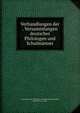 Verhandlungen der . Versammlungen deutscher Philologen und Schulmanner, Verein Deutscher Philologen und Schulm?nner,Bindseil, Heinrich Ernst, comp 