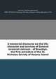 A memorial discourse on the life, character and services of General Jeremiah Johnson : of Brooklyn, the first president of the St. Nicholas Society of Nassau Island, Johnson, Samuel Roosevelt, 1802-1873,Saint Nicholas Society of Nassau Island (Brooklyn, N.Y.) 