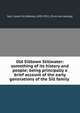 Old Silltown Stillwater: something of its history and people; being principally a brief account of the early generations of the Sill family, Burt, Sarah Sill (Welles), 1839-1912. [from old catalog] 