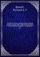 A synopsis of criticisms : upon those passages of the Old Testament, in which modern commentators have differed from the Authorized version; together with an explanation of various difficulties in the Hebrew and English texts. 2 pt.1, Richard A. F. Barrett 
