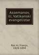 Assemanov, ili, Vatikanski evangelistar, Rac?ki, Franjo, 1828-1894 