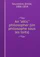 An "attic" philosopher (Un philosophe sous les toits), Souvestre, Emile, 1806-1854 