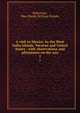 A visit to Mexico, by the West India islands, Yucatan and United States : with observations and adventures on the way. 2, Robertson, Wm. Parish (William Parish) 